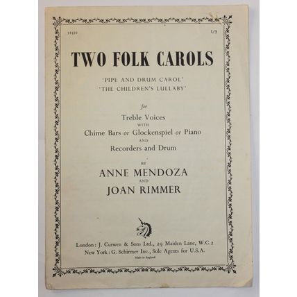 Two Folk Carols "Pipe and Drum Carol" "The Children's Lullaby" Mendoza & Rimmer