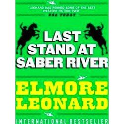 Last Stand At Saber River