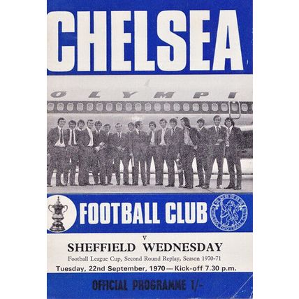 CHELSEA v SHEFFIELD WEDNESDAY LEAGUE CUP 2ND ROUND REPLAY 1970/71
