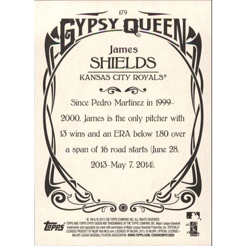 2015 Gypsy Queen James Shields #179A