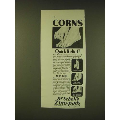1931 Dr. Scholl's Zino-pads Ad - Corns quick relief!