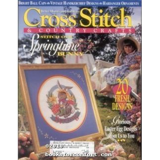 Cross Stitch & Country Crafts Vol IX No 4 Mar/Apr 1994