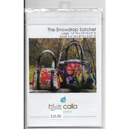 Blue Calla Sewing Pattern The Snowdrop Satchel 9½W 8H 3¼D & 14W 10H 5D © 2017