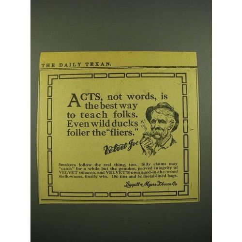 1915 Velvet Tobacco Ad - Acts, Not words
