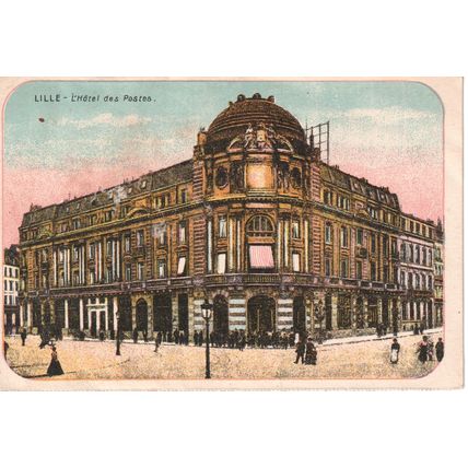 Antique France Postcard 1918 - Lille - L'Hotel des Postes