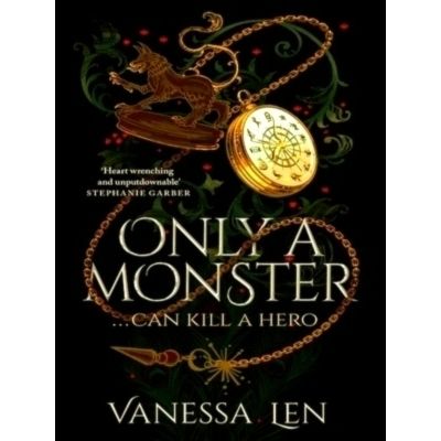 Only a Monster - The Captivating YA Contemporary Fantasy Debut by Vanessa Len
