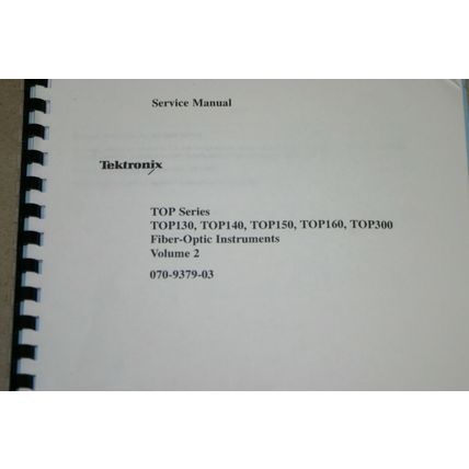 TEK TOP 130,TOP140,TOP150,TOP160,TOP300 Fiiber- Optic Instruments Svc Manual