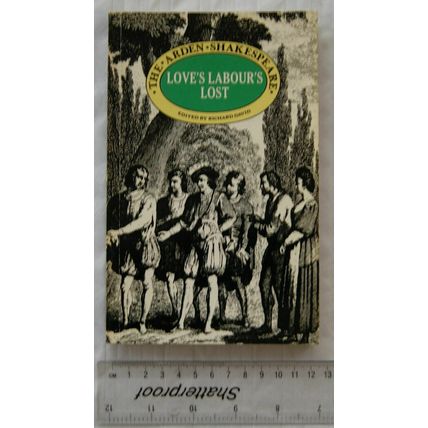 1977 The Arden Shakespeare, Love's Labour's Lost edited by Richard David
