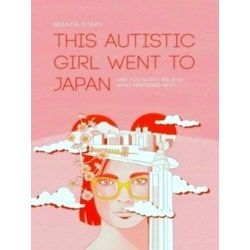 This Autistic Girl Went To Japan