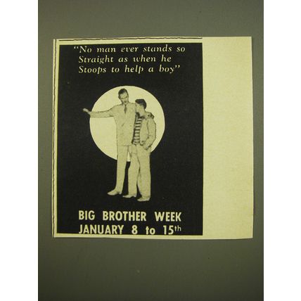 1961 Big Brother Week Ad - No man ever stands so straight as when he stoops