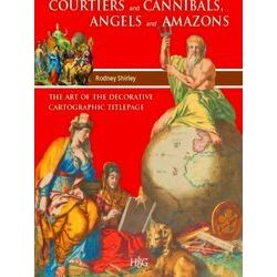 Courtiers & Cannibals Angels & Amazons