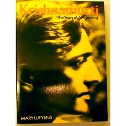 Krishnamurti, The Years Of Awakening