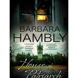 A Benjamin January Historical Mystery: House of the Patriarch