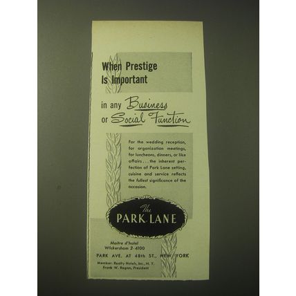 1948 The Park Lane Hotel Ad - When Prestige is important in any business