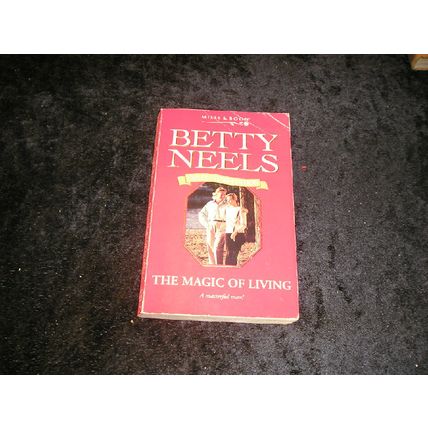 The Magic of Living by Betty Neels
