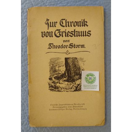 ZUR CHRONIK VON GRIESHUSS by THEODOR STORM c1910 Deutsche Jugendbucherei