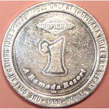 Tropicana. $1 Casino Token. Las Vegas, NV. F40.
