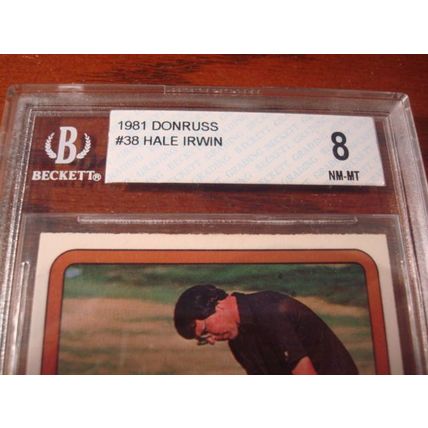 1981 Donruss, Graded Near Mint 8, HALE IRWIN, PGA Tour (B)