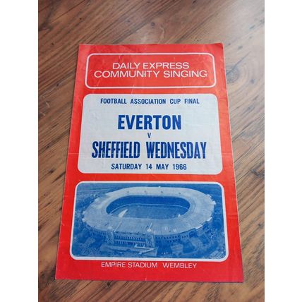 1966 FA Cup Final Programme, Ticket & Songsheet – Everton vs Sheff Weds