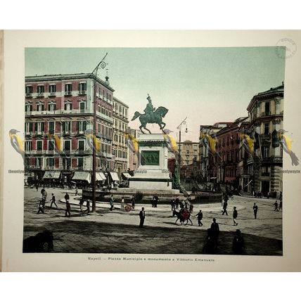 Naples, Municipal Piazza & Monument to Victor Emmanuel, Book Illustration, 1899