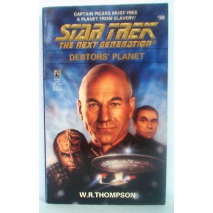 STAR TREK THE NEXT GENERATION ' DEBTOR'S PLANET ' paperback book (1994)