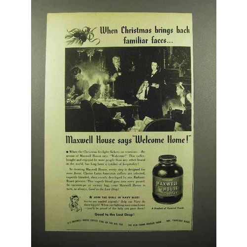 1944 Maxwell House Coffee Ad - Brings Familiar Faces