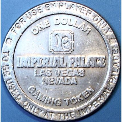 Imperial Palace. $1 Casino Token. Las Vegas, NV. F12.