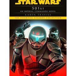 Star Wars: Imperial Commando - Legends: 501st: Star Wars Legends (Imperial Comma
