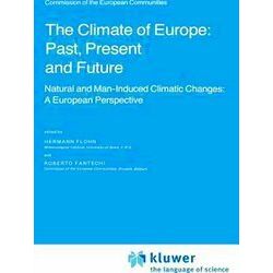 Atmospheric and Oceanographic Sciences Library-The Climate of Europe: Past, Pres