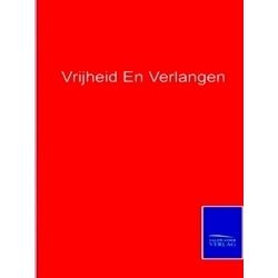 Vrijheid En Verlangen