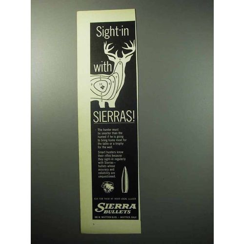 1958 Sierra Bullets Ad - Sight-in With Sierras