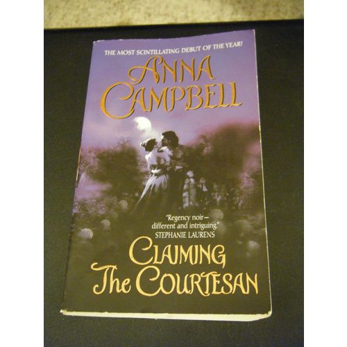 Claiming the Courtesan by Anna Campbell (2007, Paperback)