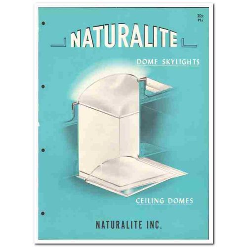 NATURALITE INC 1958 Daylighting ceiling dome skylights vintage catalog