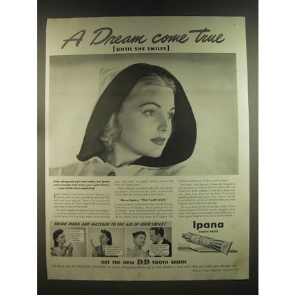 1939 Ipana Tooth Paste Ad - A dream come true (until she smiles)