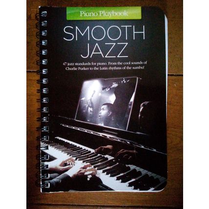 SMOOTH JAZZ PIANO PLAYBOOK - 47 arrangements for Piano - WISE - VGC