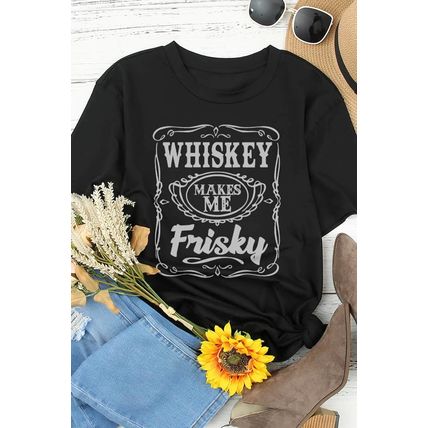 Black WHISKEY Makes Me Frisky Print Graphic Tee