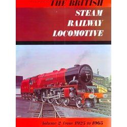 The British Stem Railway Locomotive 1925-1965