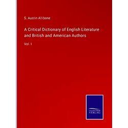 A Critical Dictionary of English Literature and British and American Authors