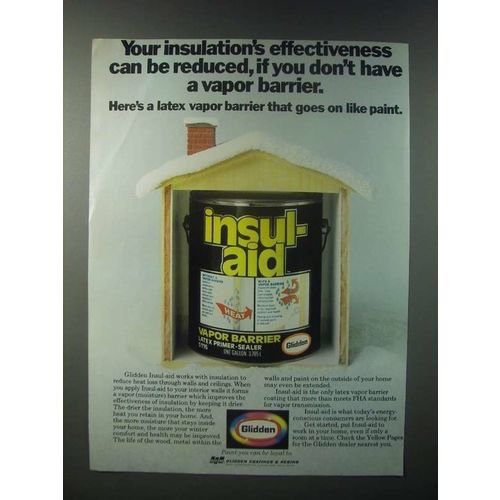 1979 Glidden Insul-Aid Vapor Barrier Ad - Your Insulation's Effectiveness