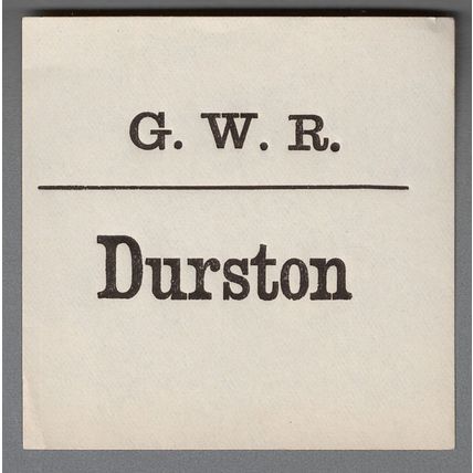 GREAT WESTERN RAILWAY LUGGAGE LABEL - DURSTON (Lwr case)
