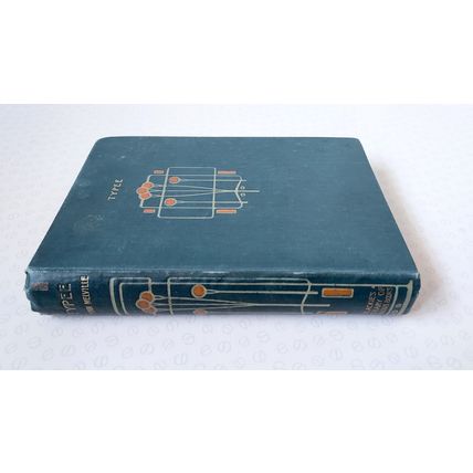 Typee: A Romance Of The South Seas by Herman Melville (Vintage hardback c.1900)