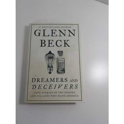 Dreamers and Deceivers by Glenn Beck 2014 hardcover dust jacket