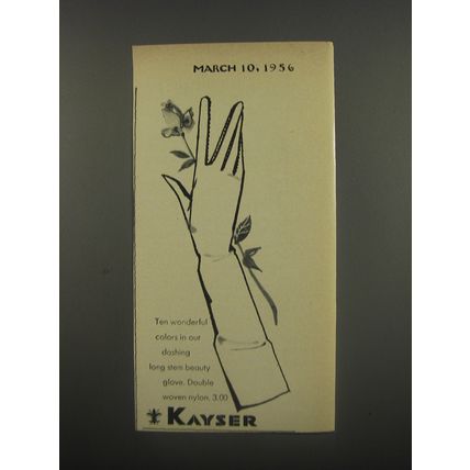 1956 Kayser Gloves Ad - Ten wonderful colors in our dashing long stem beauty