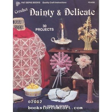 Crochet Dainty & Delicate