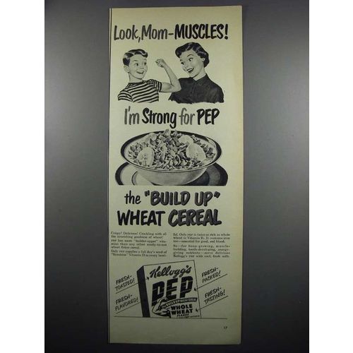 1950 Kellogg's Pep Wheat Cereal Ad - Look, Mom Muscles