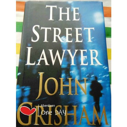 The Street Lawyer by John Grisham (1998, Hardcover)