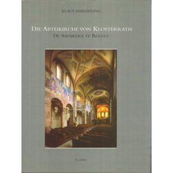 Die Abteikirche Von Klosterrath. Baugeschichte Und Bedeutung