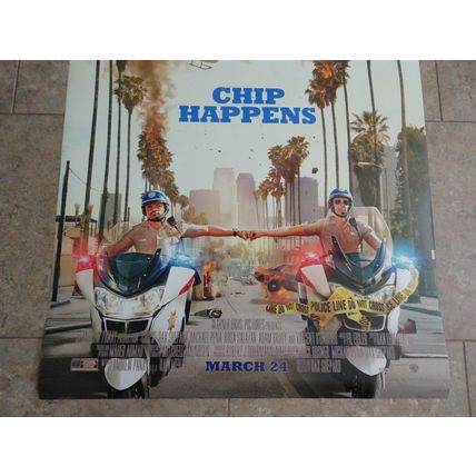 Chips - Movie Poster with Dax Sheppard as Jon Baker and Michael Pena as Poncho