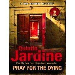 Pray For The Dying