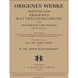Die Griechischen Christlichen Schriftsteller Der Ersten Jahr: Werke, Band 12/1,
